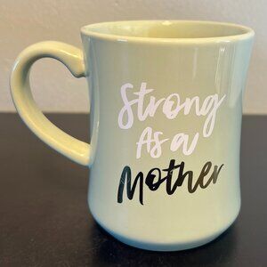 Opalhouse STRONG AS A MOTHER Sage Mint Green Stoneware Mug